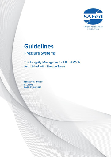 IMG07 Issue 02 - The mechanical integrity of plant containing hazardous substances – A guide to the Integrity management of Bund Walls Associated with storage Tanks