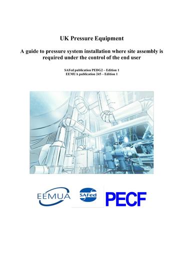 PEDG02 Edition 1 July 2021 Pressure Equipment Directive – Global Assessment – A guide to pressure system installation where site assembly is required under the control of the end user  (EEMUA Publication 245)