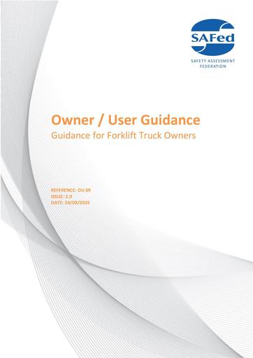 OU 09 Issue 2.0 - Guidance for Fork Lift Truck Owners