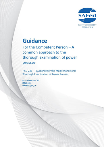 PPC 03 Issue 05 - Guidance for the Competent Person – A common approach to the thorough examination of power presses